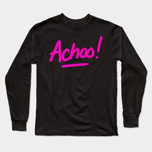 Achoo! Long Sleeve T-Shirt